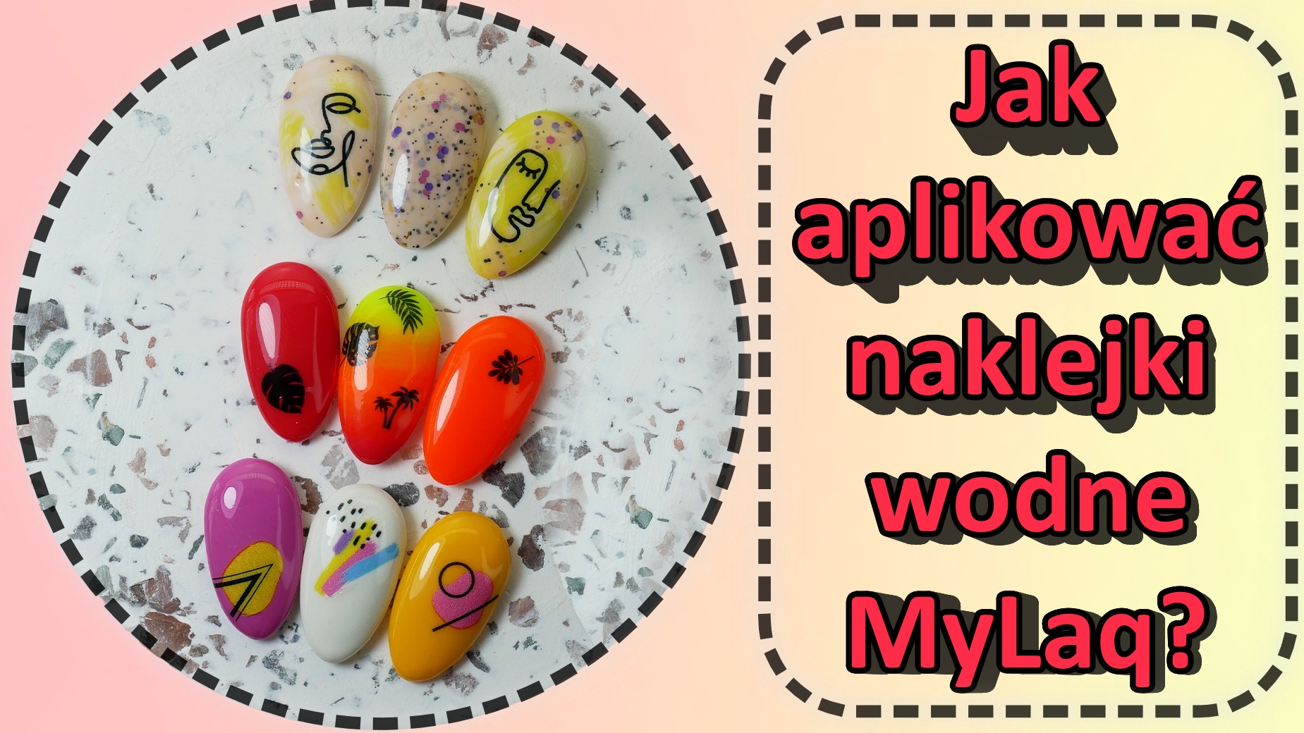 jak-naklejac-aplikowac-naklejki-wodne-mylaq-Lakierowniczka-water-stickers-how-to-use